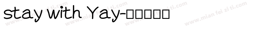 stay with Yay字体转换